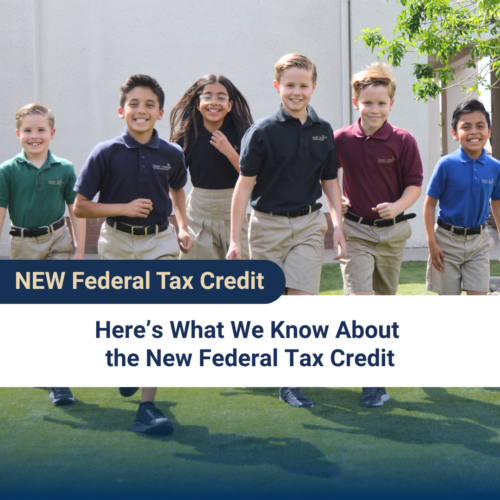 What the NEW Federal Scholarship Tax Credit Could Mean for Catholic Education Arizona